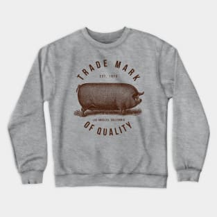 Trademark of Quality Crewneck Sweatshirt